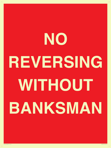 No Reversing Without Banksman